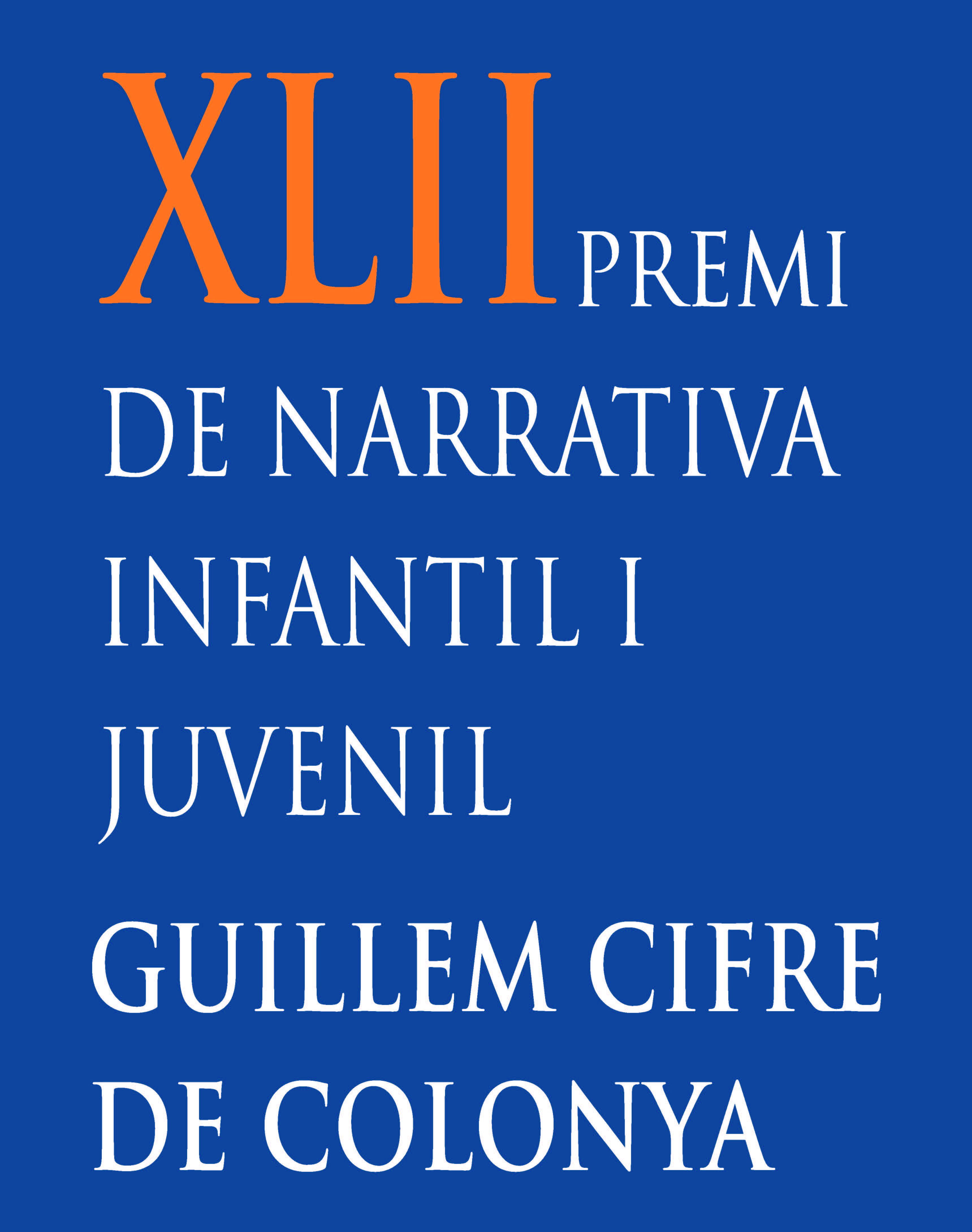 Bases del XLII Premi de Narrativa Infantil i Juvenil Guillem Cifre de Colonya