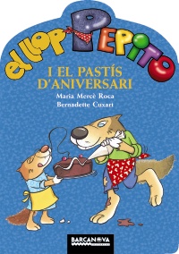El llop Pepito i el pastís d'aniversari