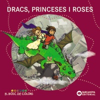 Dracs, princeses i roses