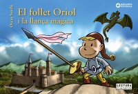 El follet Oriol i la llança màgica