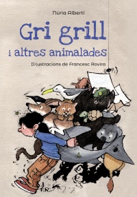 Gri grill i altres animalades