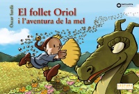 El follet Oriol i l'aventura de la mel