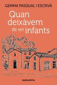 Quan deixàvem de ser infants