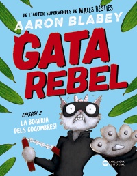 Gata rebel. Episodi 2
