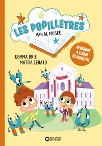 Les Popilletres van al museu