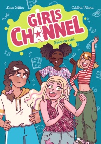 Girls Channel. Noies en crisi